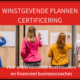 Winstgevende Plannen Certificeringstraject